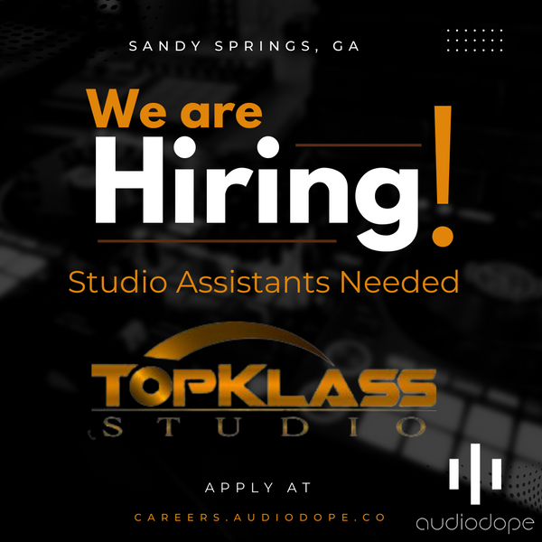Now Hiring - Studio Assistants -  TopKlass Studio